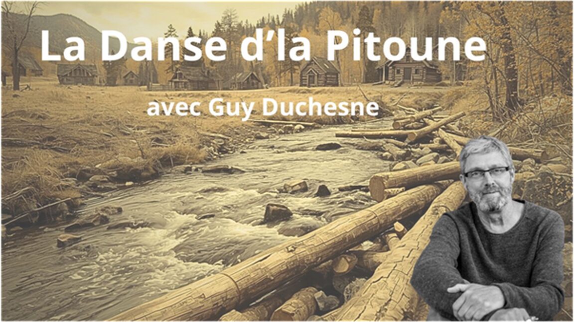 Guy Duchesne – Danse d’la pitoune | Saint-Stanislas