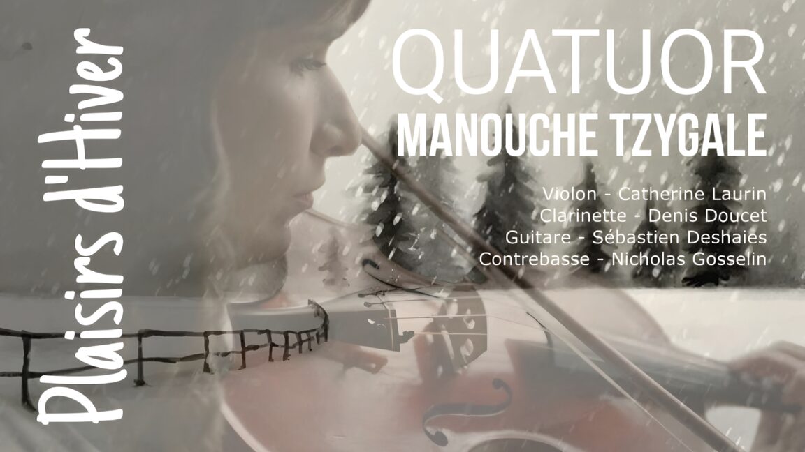 Quatuor Manouche – Plaisirs d’hiver | Saint-Stanislas